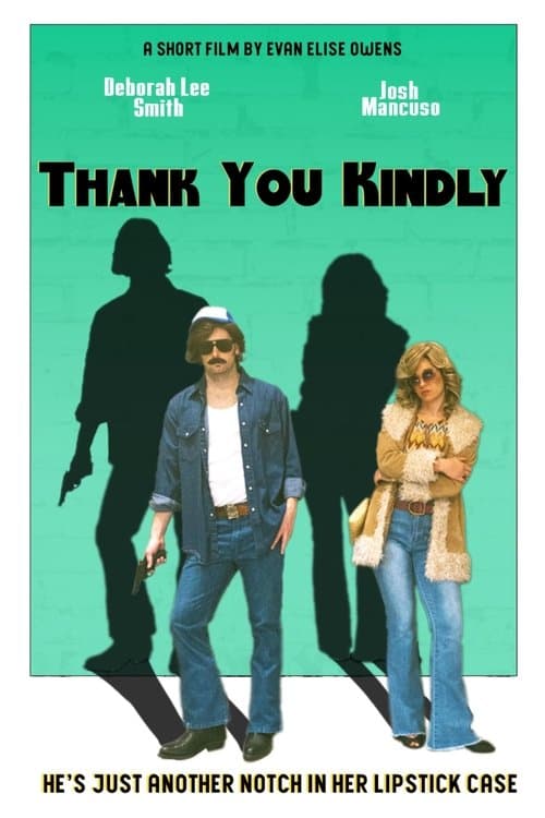 Thank You Kindlyのポスター
