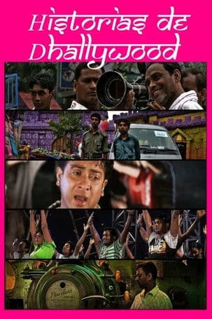 Historias de Dhallywoodのポスター