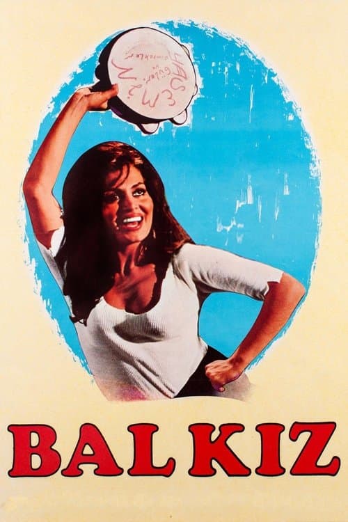 Bal Kız: Şenlik Varのポスター