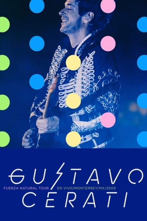 Gustavo Cerati: Fuerza Natural Tourのポスター
