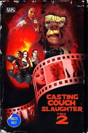 Casting Couch Slaughter 2: The Second Comingのポスター
