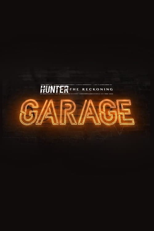 Hunter: The Reckoning - Garageのポスター