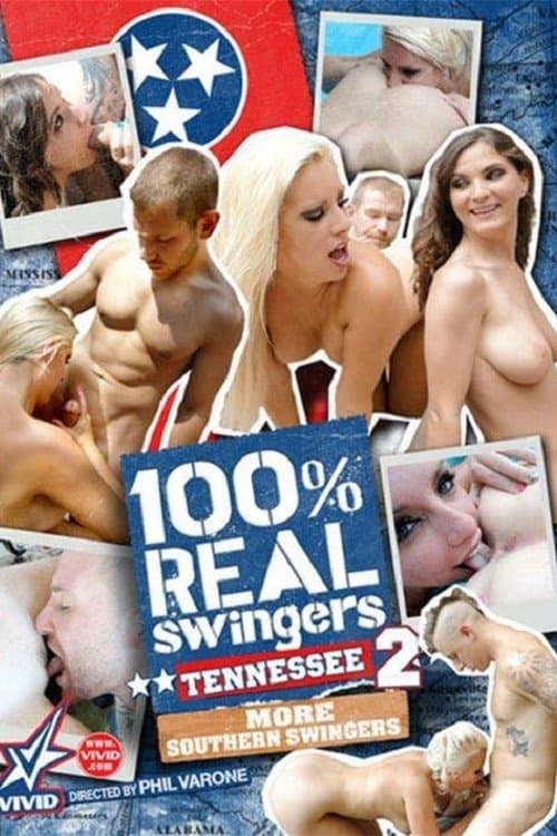 100% Real Swingers: Tennessee 2のポスター