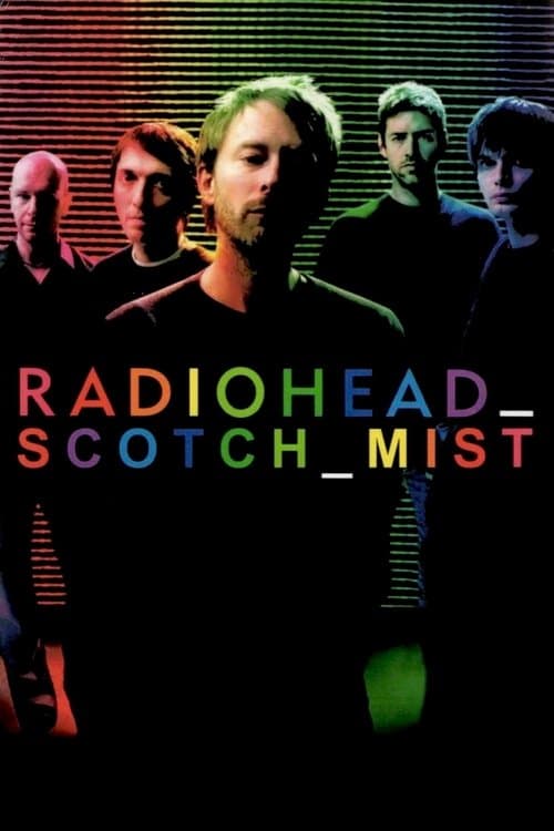 Scotch Mist: A Film with Radiohead in Itのポスター