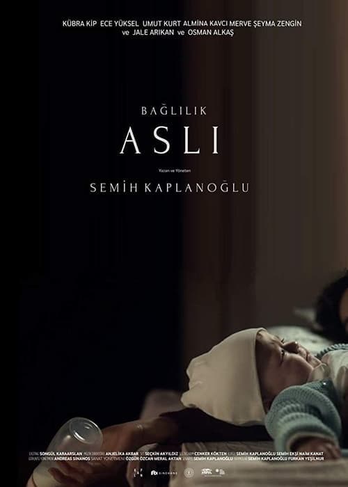 Bağlılık Aslıのポスター