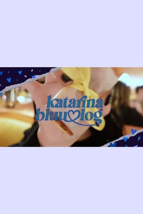 katarinabluu-log ♡のポスター