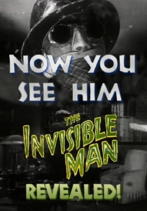 Now You See Him: 'The Invisible Man' Revealed!のポスター