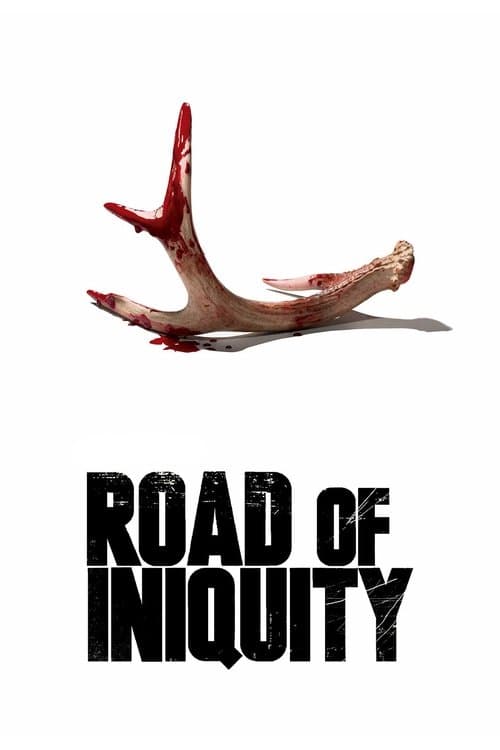 Road of Iniquityのポスター