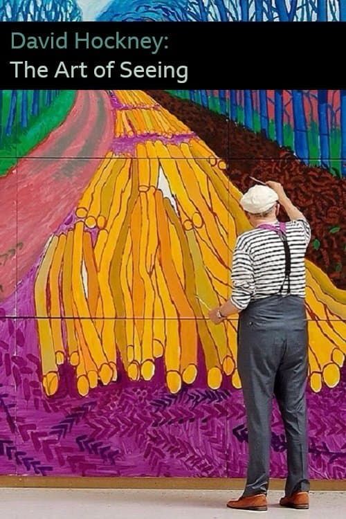 David Hockney: The Art of Seeingのポスター