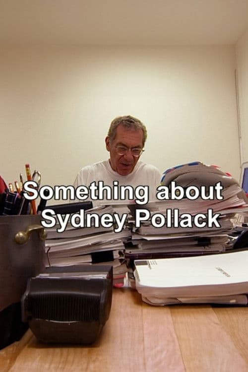 Something About Sydney Pollackのポスター