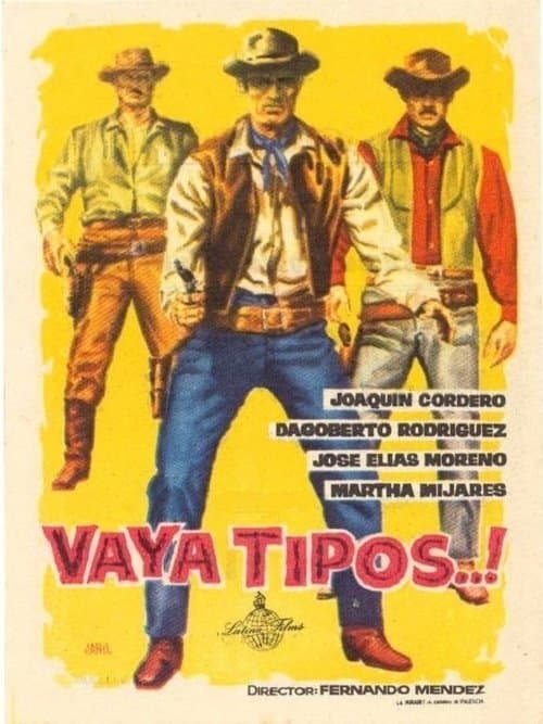 ¡Vaya tipos!のポスター