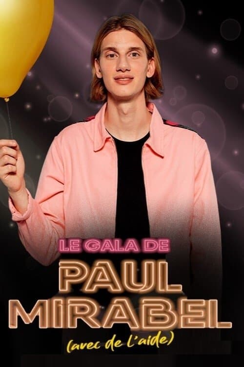 Le gala de Paul Mirabel (avec de l'aide)のポスター