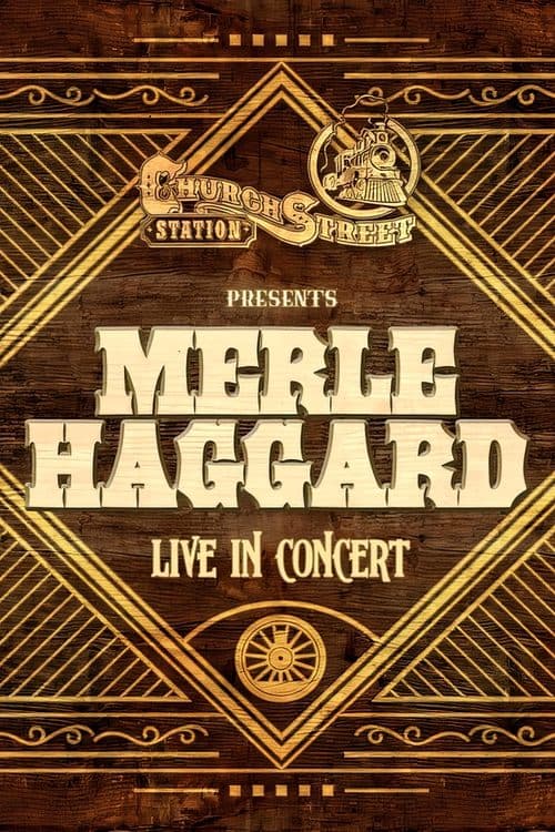 Merle Haggard:  Live at Church Street Station 1988のポスター