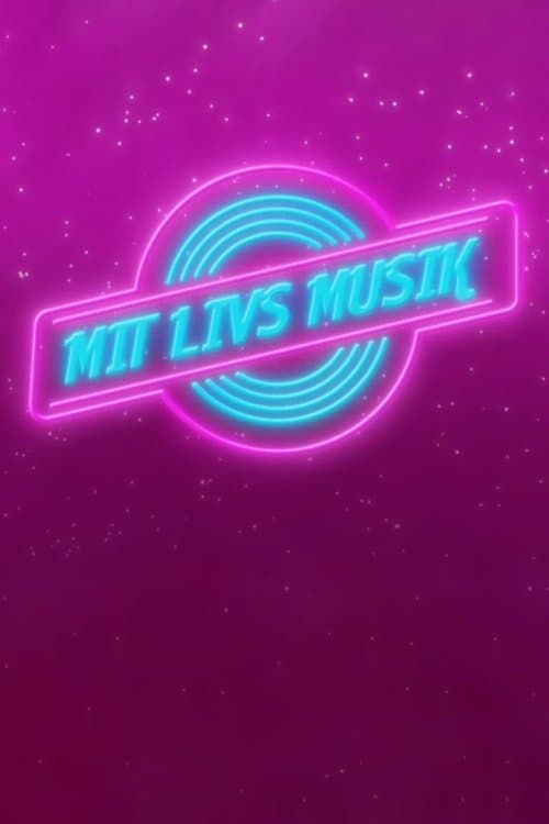 Mit livs musikのポスター