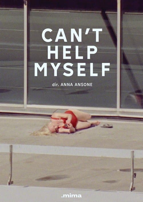 Can’t Help Myselfのポスター