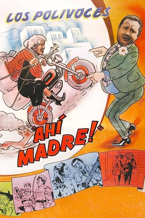 ¡Ahí, madre!のポスター