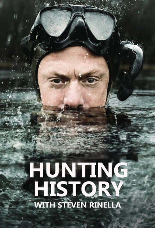 Hunting History with Steven Rinellaのポスター
