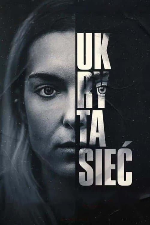 Ukryta siećのポスター
