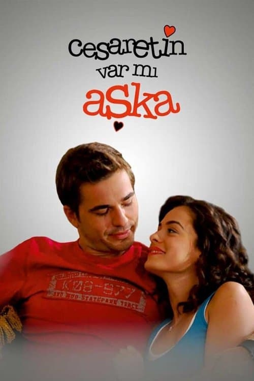 Cesaretin Var mı Aşkaのポスター