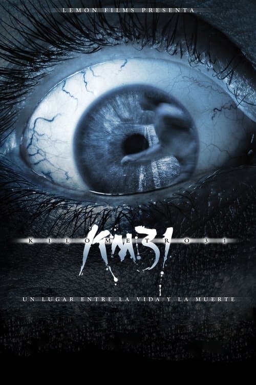 KM 31: Kilometro 31のポスター
