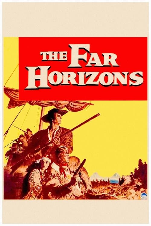 The Far Horizonsのポスター