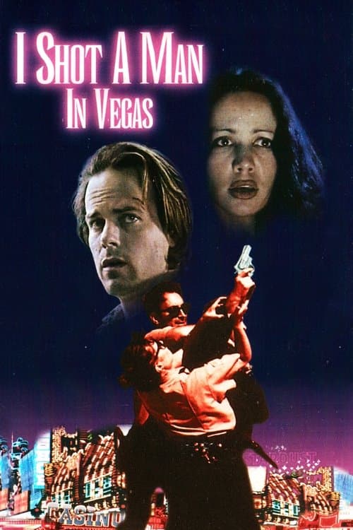 I Shot a Man in Vegasのポスター