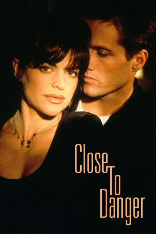 Close to Dangerのポスター