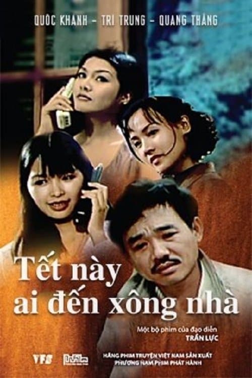Tết Này Ai Đến Xông Nhàのポスター