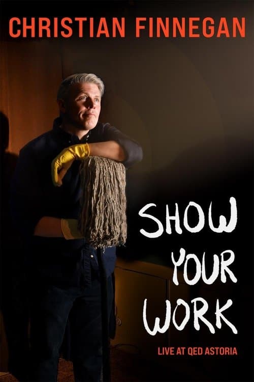 Christian Finnegan: Show Your Workのポスター