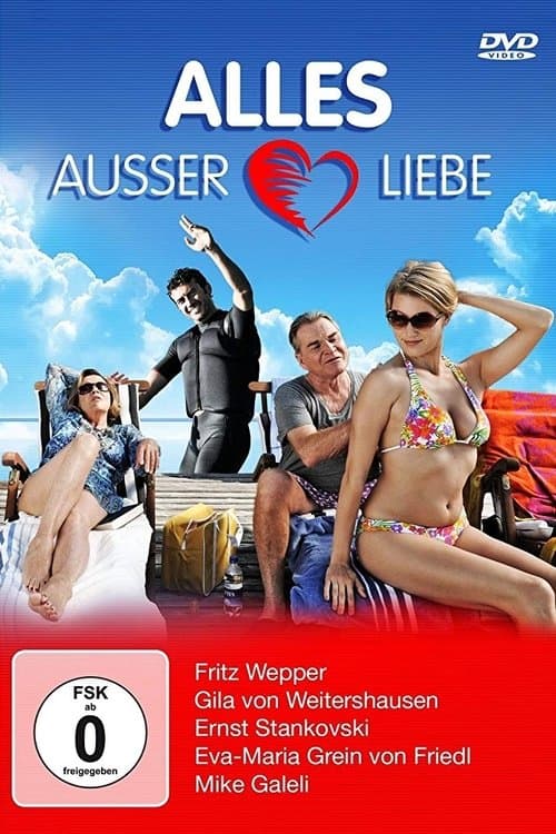 Alles außer Liebeのポスター