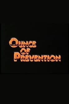 Ounce of Preventionのポスター
