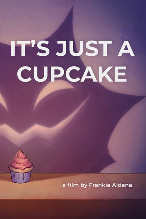 It's Just a Cupcakeのポスター