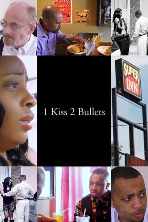 1 Kiss, 2 Bulletsのポスター