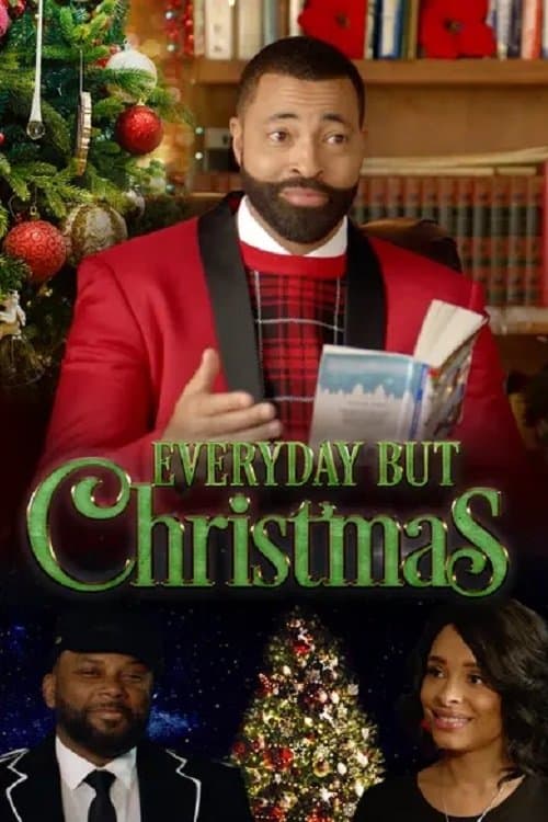 Everyday But Christmasのポスター