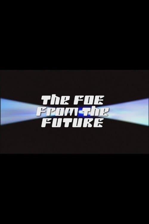 The Foe from the Futureのポスター
