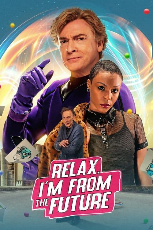 Relax, I'm from the Futureのポスター