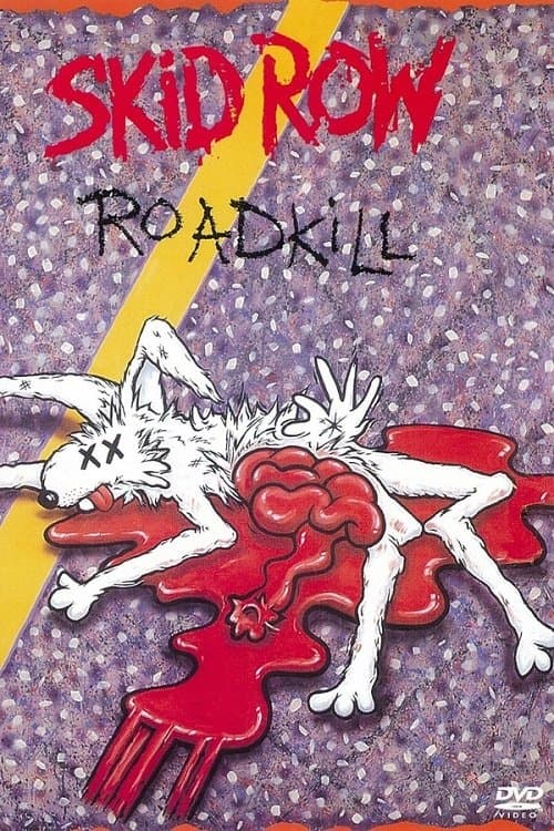 Skid Row | Roadkillのポスター