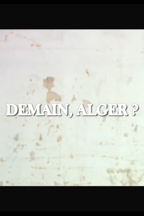 Demain, Alger?のポスター