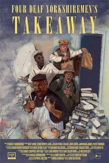Four Deaf Yorkshiremen's Takeawayのポスター