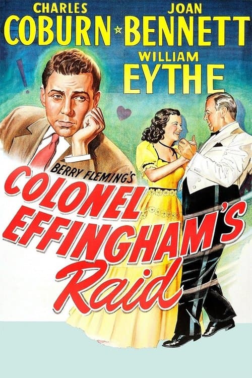 Colonel Effingham's Raidのポスター