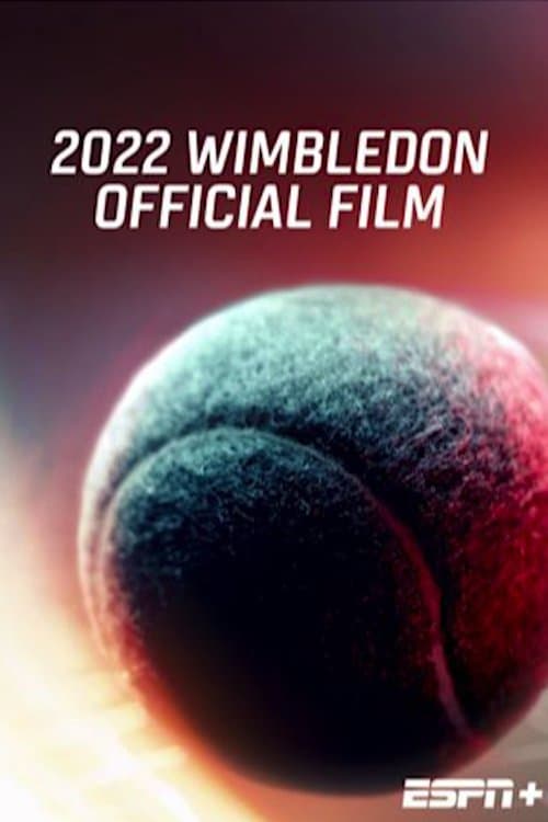 2022 Wimbledon Official Filmのポスター