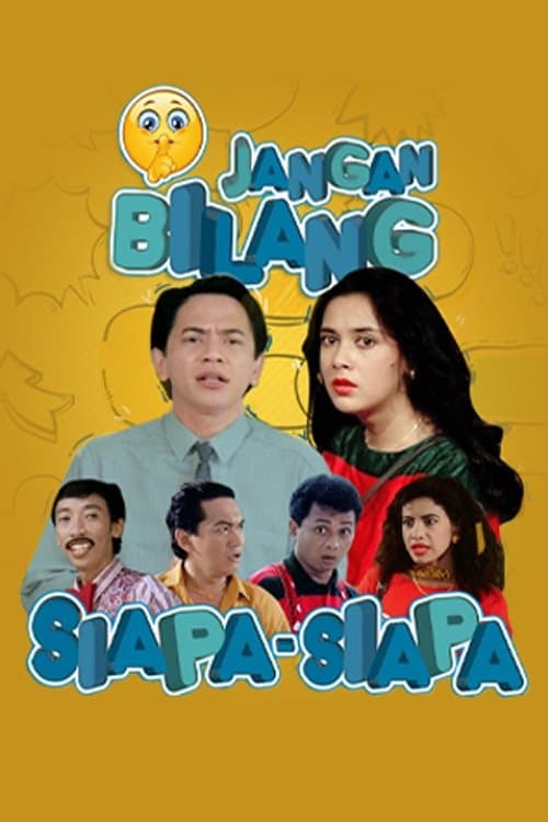 Jangan Bilang Siapa-siapaのポスター