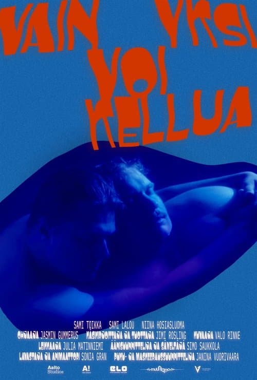 Vain yksi voi kelluaのポスター