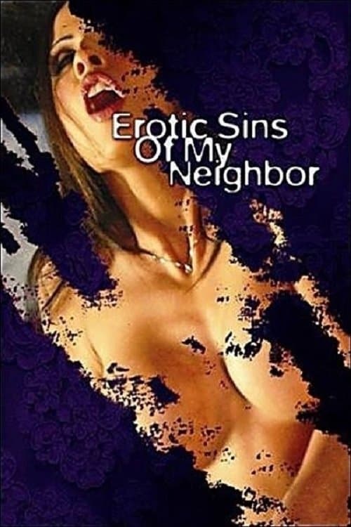 Erotic Sins of My Neighborのポスター