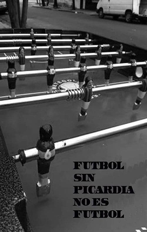 Fútbol sin picardía no es fútbolのポスター