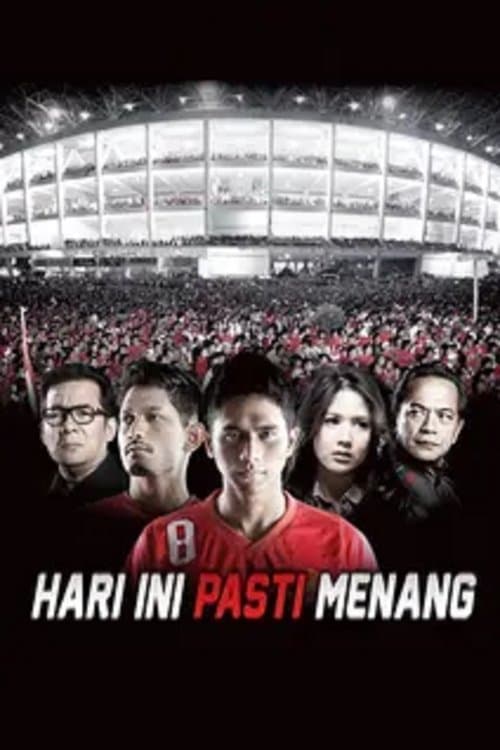 Hari Ini Pasti Menangのポスター
