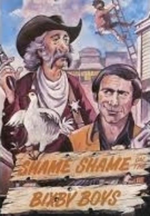 Shame, Shame on the Bixby Boysのポスター