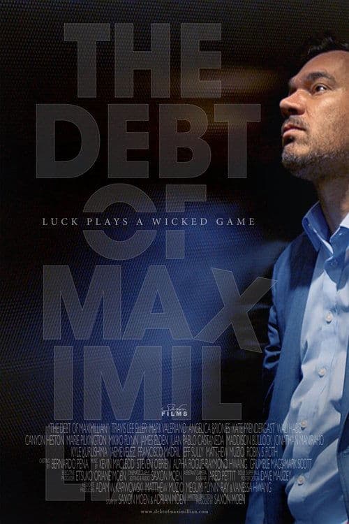 The Debt Of Maximillianのポスター