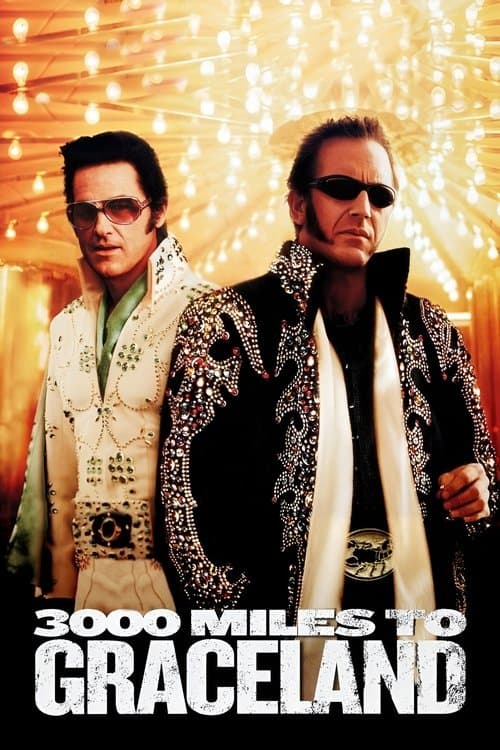 3000 Miles to Gracelandのポスター