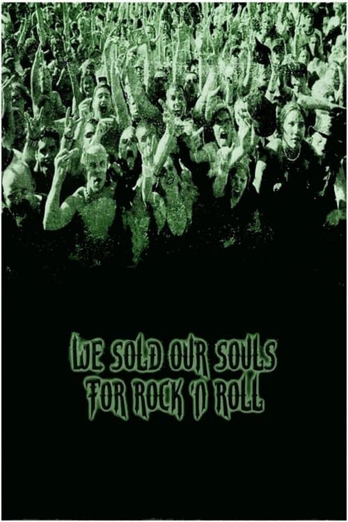 We Sold Our Souls for Rock 'n Rollのポスター